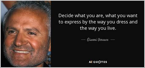 TOP 25 QUOTES BY GIANNI VERSACE 